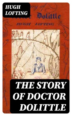 The Story of Doctor Dolittle