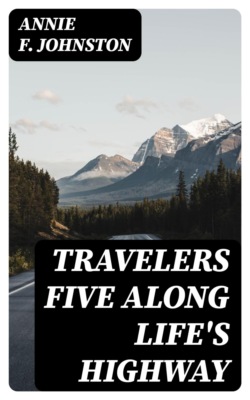 Travelers Five Along Life's Highway