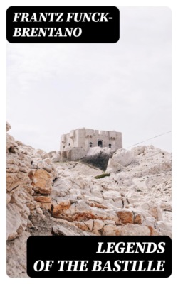 Legends of the Bastille