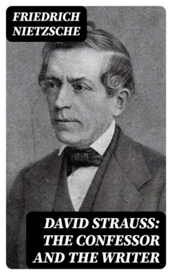 David Strauss: The Confessor and the Writer