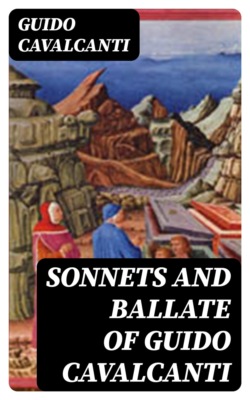 Sonnets and Ballate of Guido Cavalcanti
