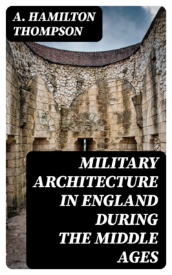 Military Architecture in England During the Middle Ages