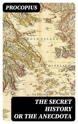 The Secret History or The Anecdota