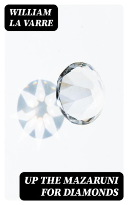 Up the Mazaruni for Diamonds