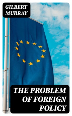 The Problem of Foreign Policy