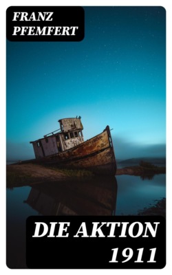 Die Aktion 1911