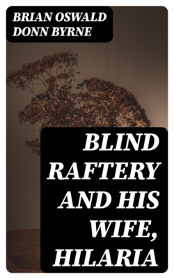 Blind Raftery and his Wife, Hilaria