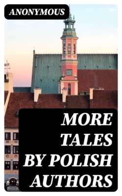 More Tales by Polish Authors