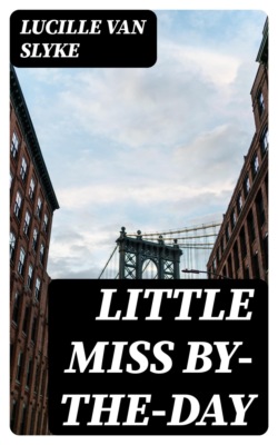 Little Miss By-The-Day