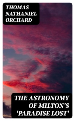 The Astronomy of Milton's 'Paradise Lost'