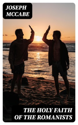 The Holy Faith of the Romanists