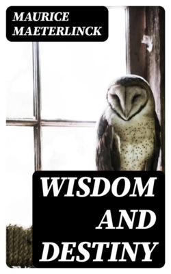 Wisdom and Destiny