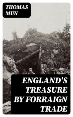 England's Treasure by Forraign Trade