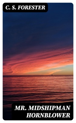 Mr. Midshipman Hornblower