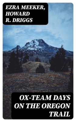 Ox-Team Days on the Oregon Trail