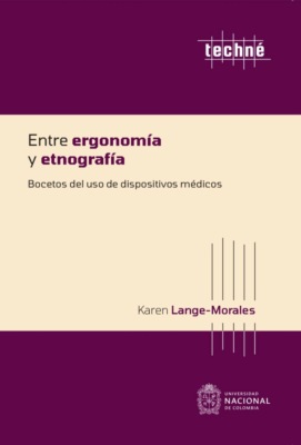 Entre ergonomía y etnografía. Bocetos del uso de dispositivos médicos