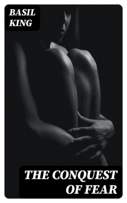 The Conquest of Fear