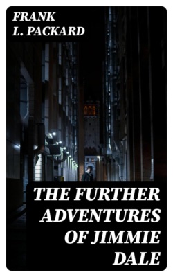 The Further Adventures of Jimmie Dale