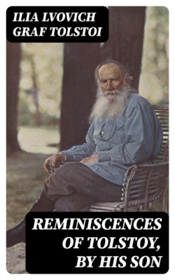 Reminiscences of Tolstoy, by His Son