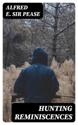 Hunting Reminiscences