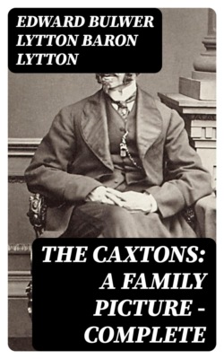 The Caxtons: A Family Picture — Complete