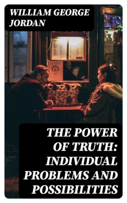The Power of Truth: Individual Problems and Possibilities