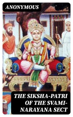 The Siksha-Patri of the Svami-Narayana Sect