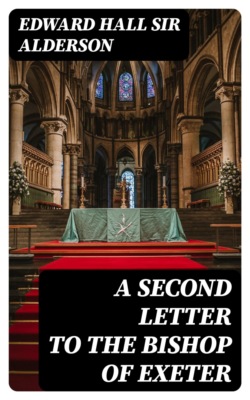 A Second Letter to the Bishop of Exeter