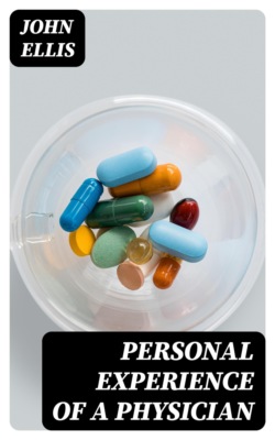 Personal Experience of a Physician