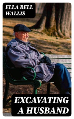 Excavating a Husband