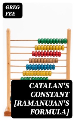 Catalan's Constant [Ramanujan's Formula]