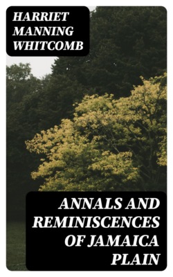 Annals and Reminiscences of Jamaica Plain
