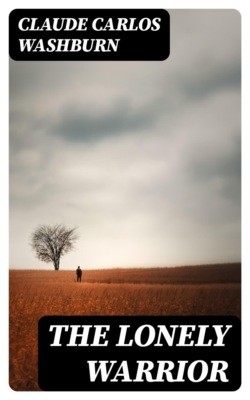 The Lonely Warrior