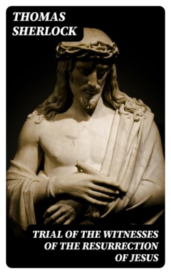 Trial of the Witnesses of the Resurrection of Jesus