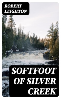 Softfoot of Silver Creek
