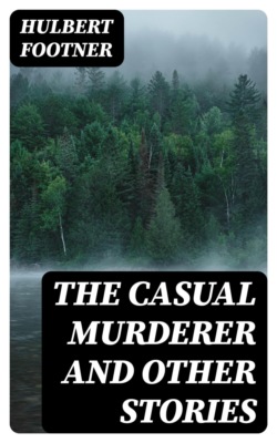 The Casual Murderer and other stories