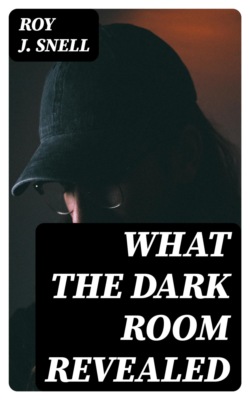 What the Dark Room Revealed