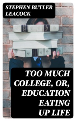 Too Much College, or, Education Eating Up Life