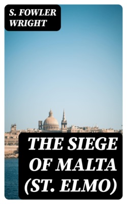 The Siege of Malta (St. Elmo)
