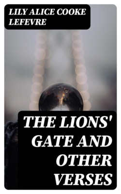 The Lions' Gate and Other Verses