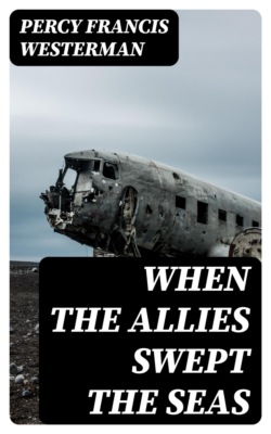 When the Allies Swept the Seas