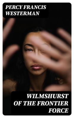 Wilmshurst of the Frontier Force