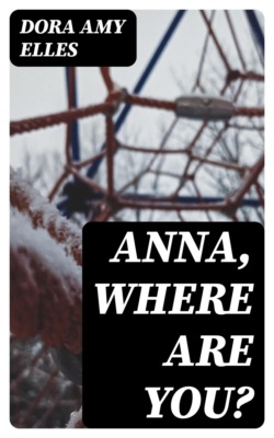 Anna, Where Are You?
