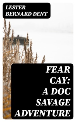 Fear Cay: A Doc Savage Adventure