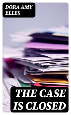 The Case is Closed