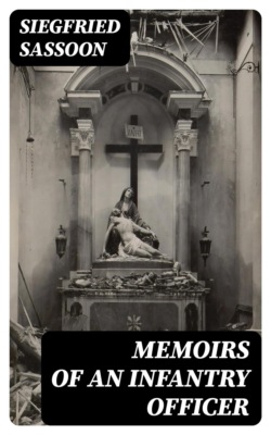 Memoirs of an Infantry Officer