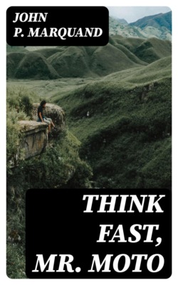 Think Fast, Mr. Moto