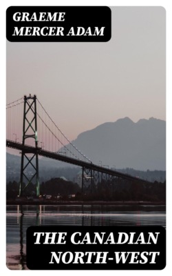 The Canadian North-west