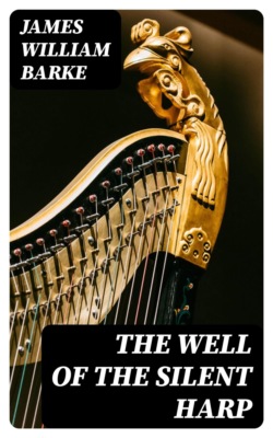 The Well of the Silent Harp