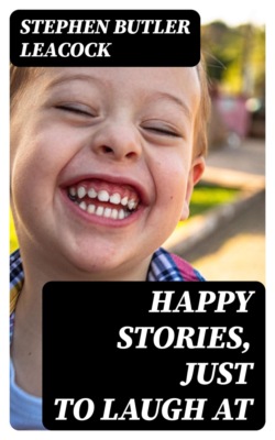 Happy Stories, Just to Laugh at
